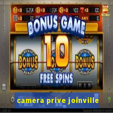 camera prive joinville